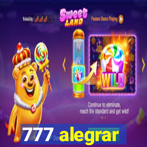 777 alegrar